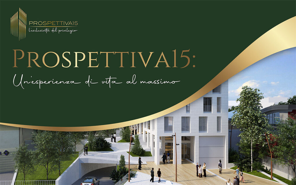 Prospettiva15: Un’esperienza di vita al massimo